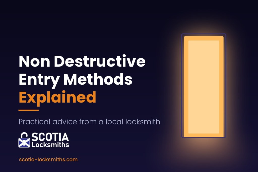 Non Destructive Entry Methods Explained — Scotia Locksmiths